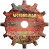 CD singl “FACTORY MAN” 